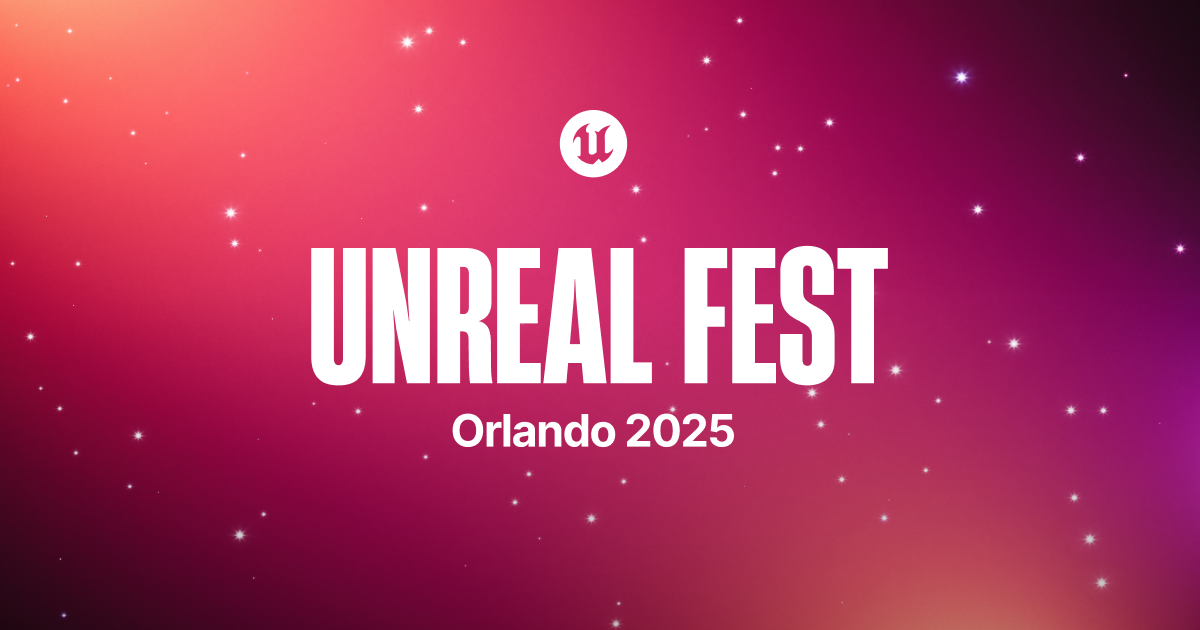 Unreal Fest Orlando 2025 Unreal Engine