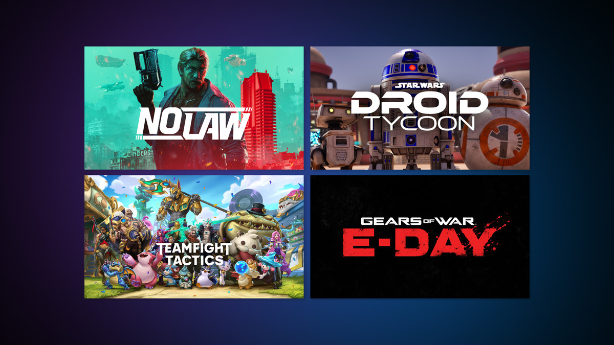 Gears of War: E-Day by The Coalition, NO LAW by Neon Giant, Teamfight Tactics by Riot Games, Star Wars Droid Tycoon by Future Trash.