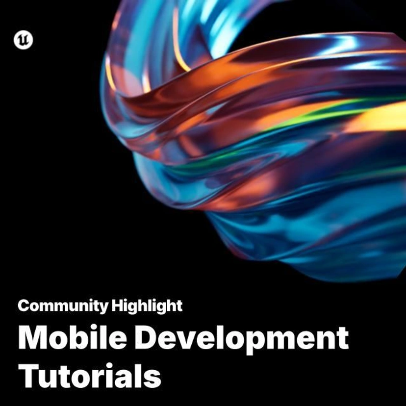Mobile Development in Unreal Engine