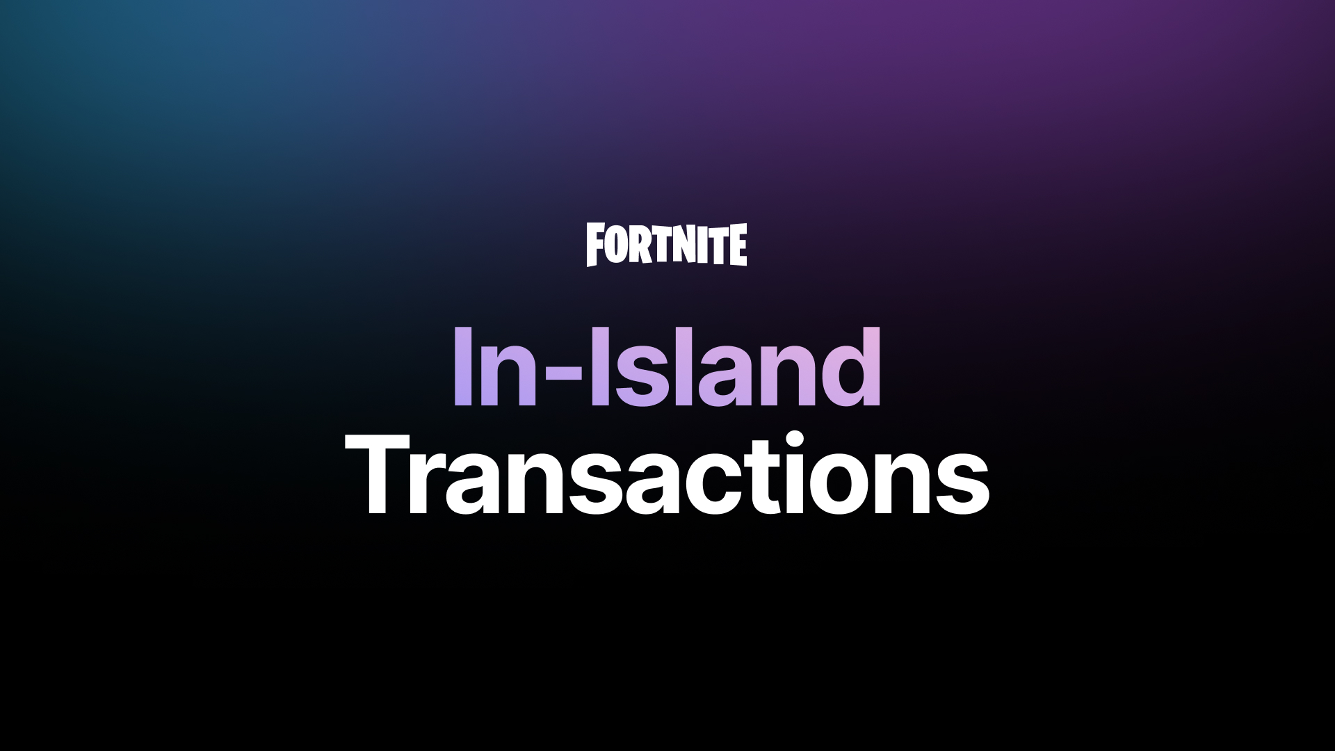 Tools for In-Island Transactions Now Available to Fortnite Developers